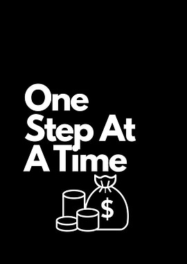 One Step At A Time Motivation
