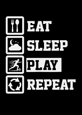 Eat Sleep Play Soccer