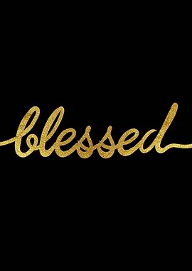 Blessed Gold Text on Black