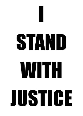 I Stand With Justice Text Art