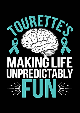Tourette's Making Life Fun