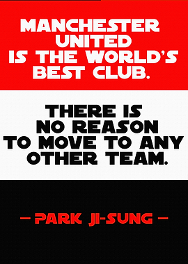 Manchester United Quote by Park Ji-Sung