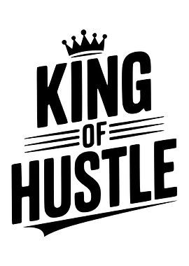 King of Hustle Black and White