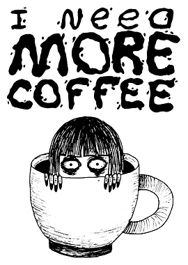 I Need More Coffee Illustration