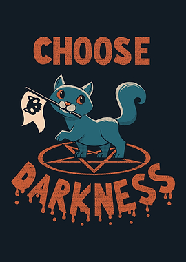 Choose Darkness