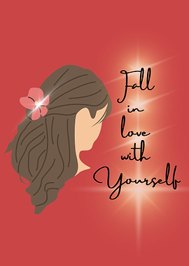 Fall in love with yourself