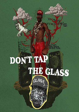 Don't Tap the Glass Collage Art