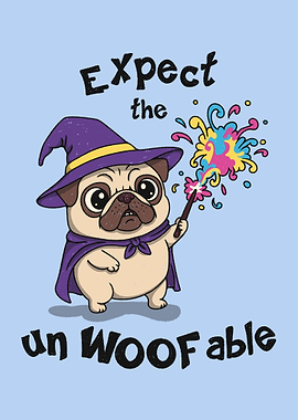 Wizard Pug Expect the Unwoofable