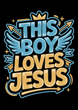 This Boy Loves Jesus Christian Religious