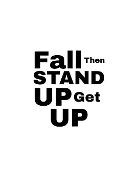 Fall Then Stand Up Get Up