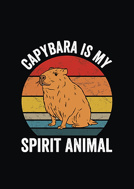 Capybara is my spirit animal retro