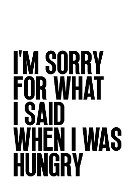 Hungry Apology Text Art
