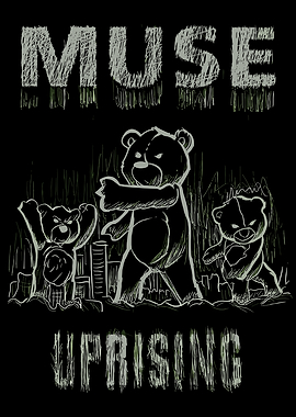 Muse Uprising Bears