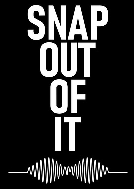 Snap Out Of It - Arctic Monkeys