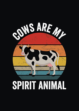Cows Are My Spirit Animal Retro Farm