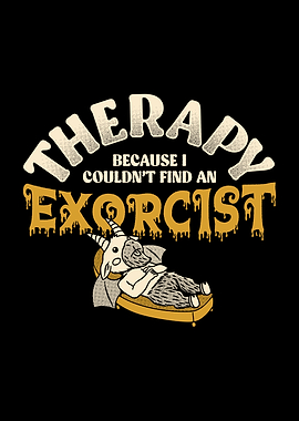 Therapy Because I couldn’t Find an Exorcist