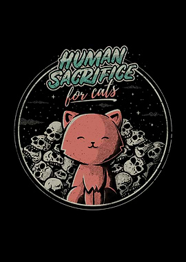 Human Sacrifice - For Cats