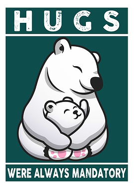 Hugs Were Always Mandatory