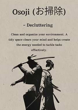 Osoji Decluttering Japanese Samurai Art
