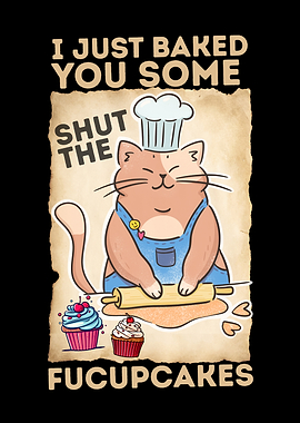 Funny Cat Baker 'Fucupcakes' Illustration