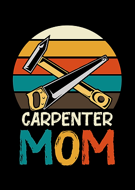 Carpenter Mom Retro Design