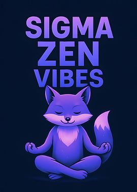 Sigma Zen Vibes Fox Meditation