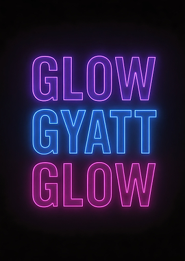 Glow Gyatt Glow Internet Slang