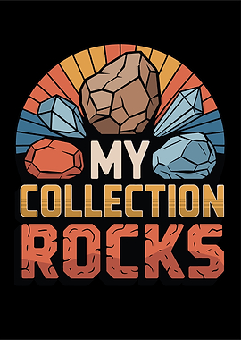 My Collection Rocks Graphic Design