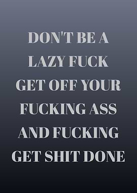 Motivational Get Shit Done Text Art