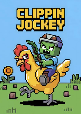 Clippin Jockey: Pixelated Chicken Ride