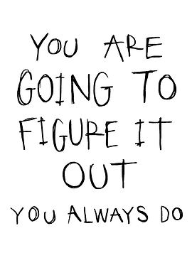 Inspirational Quote: You'll Figure It Out