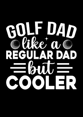 Golf Dad Cooler Typography Design