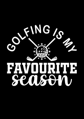 Golfing is my favourite season