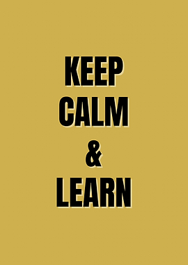 Keep Calm and Learn Poster