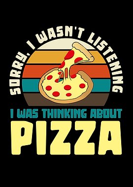 Pizza Thought Funny Graphic Design