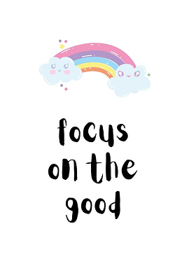 Focus on the Good Rainbow