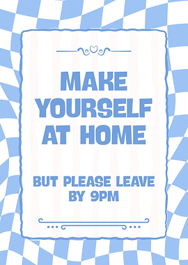 Make Yourself At Home