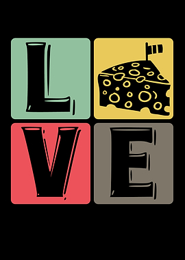 Love Cheese Graphic
