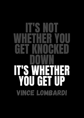 Vince Lombardi Quote: Get Up