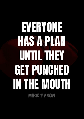 Mike Tyson Quote with Boxing Gloves