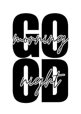 Good Morning Good Night
