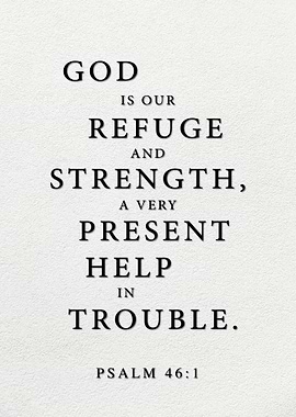 Psalm 46:1 - God is Our Refuge