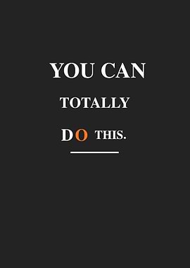 Motivational Text Art: You Can Do This