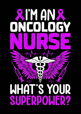 Oncology Nurse Superpower