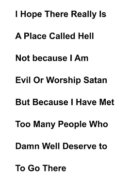 I Hope There Really Is Hell