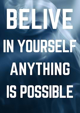 Believe in Yourself Inspirational Quote