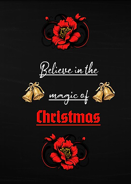 Believe in the magic of Christmas