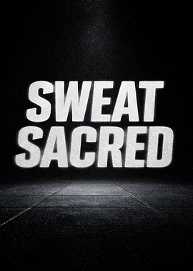 Sweat Sacred Text on Dark Background Gym Poster