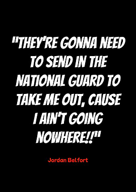 jordan belfort quote - the wolf