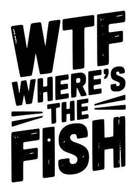 WTF Where's the Fish Text Art